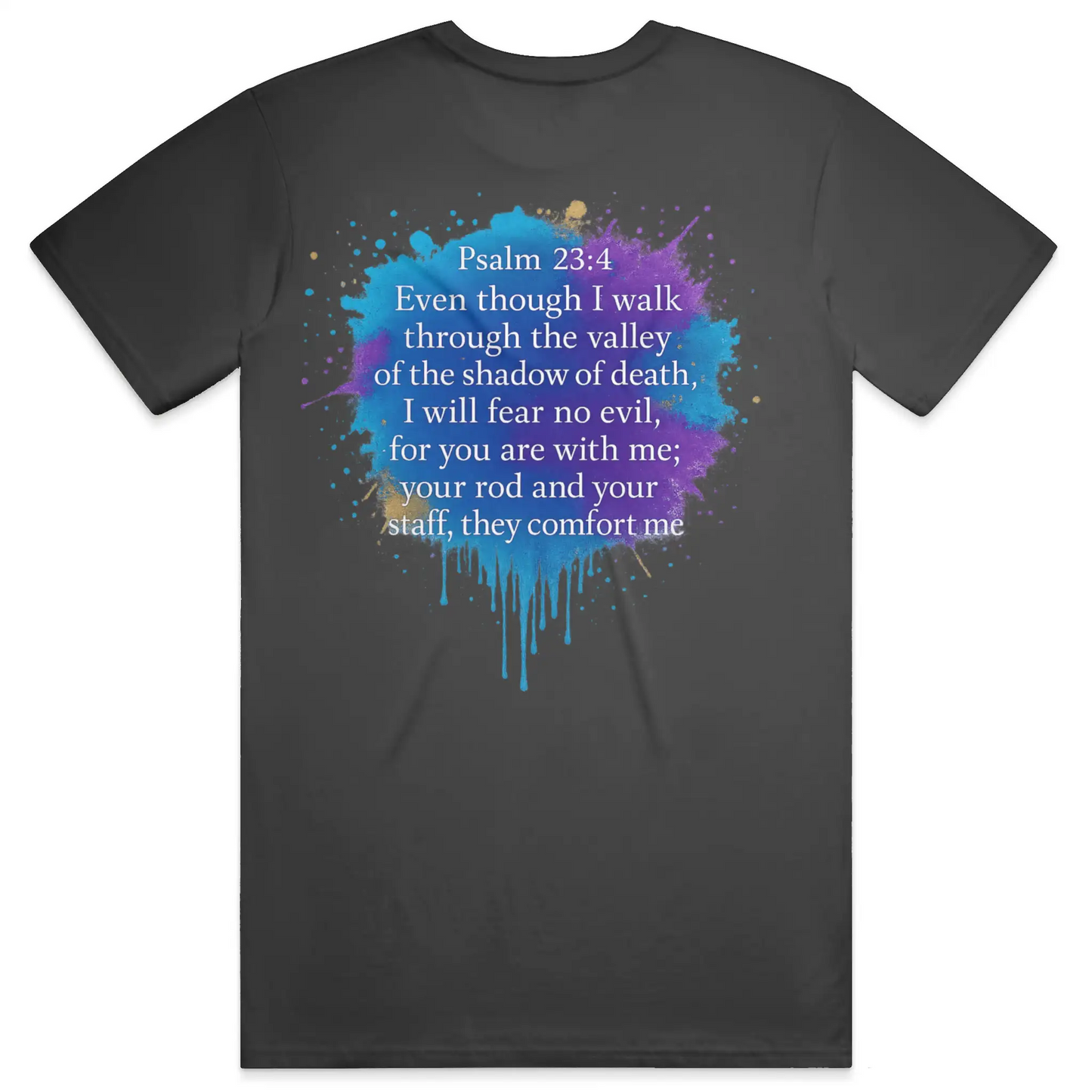 Psalm 23:4 T-Shirt