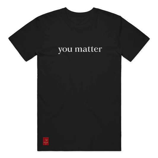 You Matter Light Cotton T-Shirt