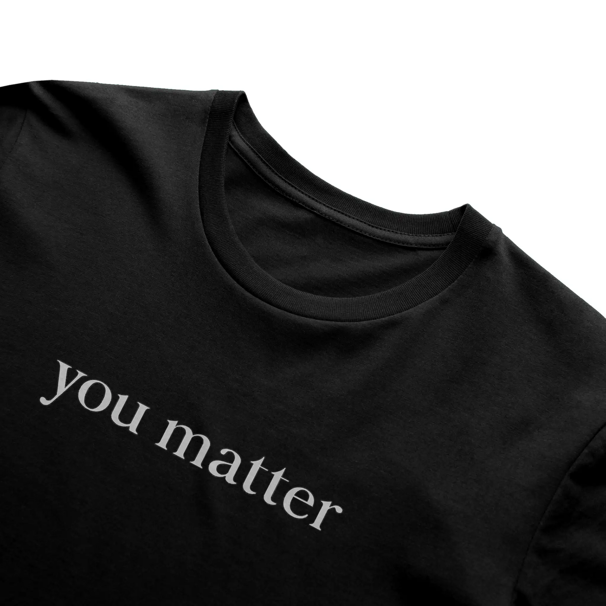 You Matter Light Cotton T-Shirt
