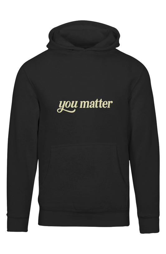 You Matter Premium Pullover Hoodie